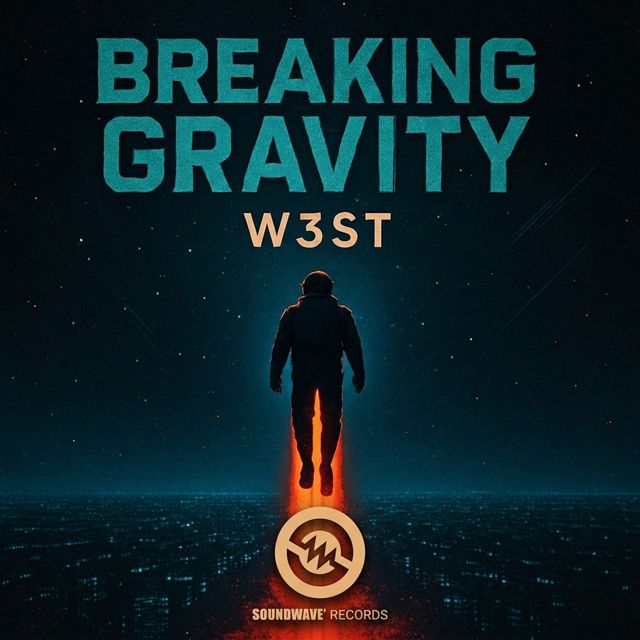 W3ST - 'BREAKING GRAVITY (feat. EDDY)' [Ringtone]