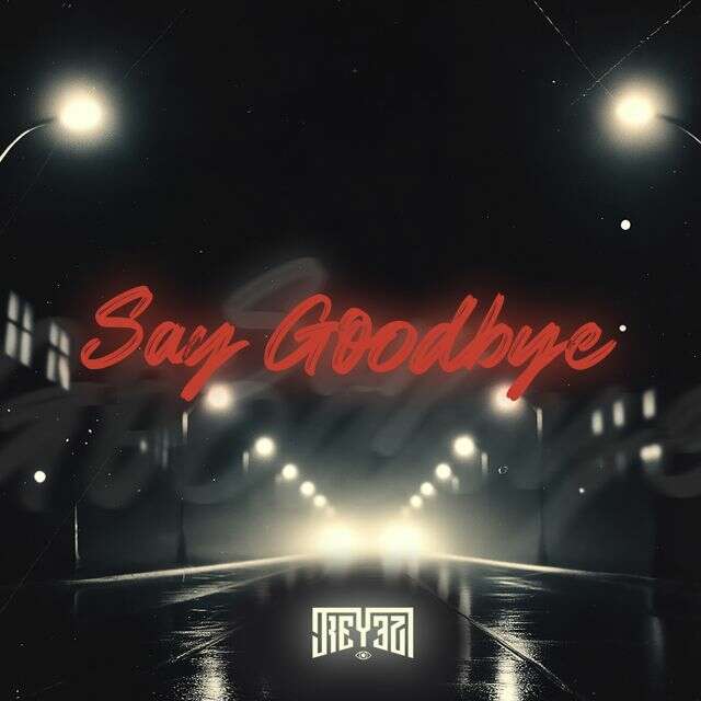 J-Reyez - 'Say Goodbye' [Ringtone]