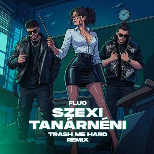 Dj Modee - 'Szexi Tanárnéni (TRASH ME HARD Remix) (feat. TRASH ME HARD)' [Ringtone]