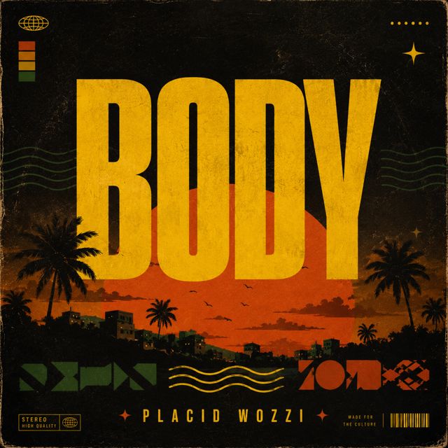 Placid Wozzi - 'Body' [Ringtone]