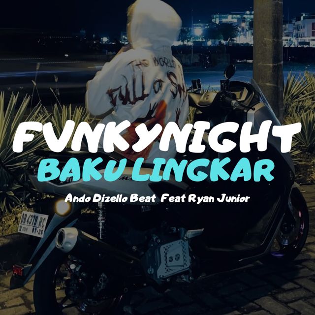 Ando Dizello Beat - 'Fvnkynight Baku Lingkar (feat. Ryan Junior)' [Ringtone]