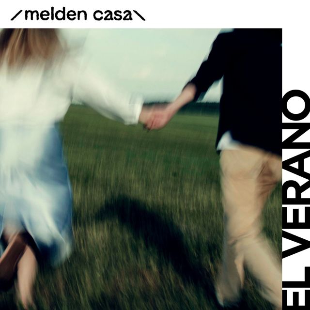 Melden Casa - 'El Verano' [Ringtone]