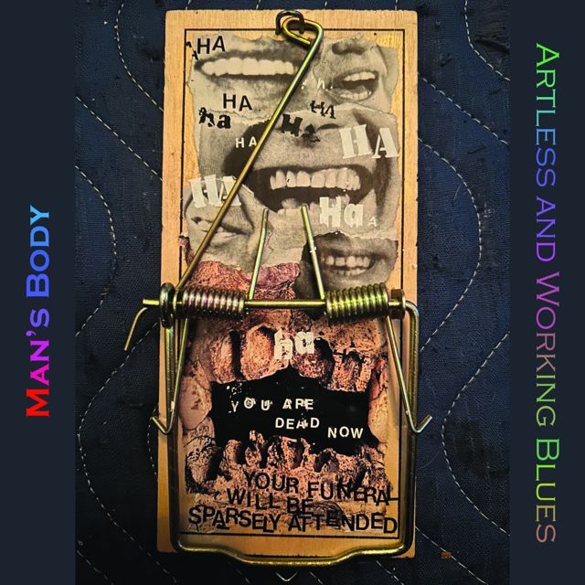 MAN'S BODY - 'Artless and Working Blues' [Ringtone]