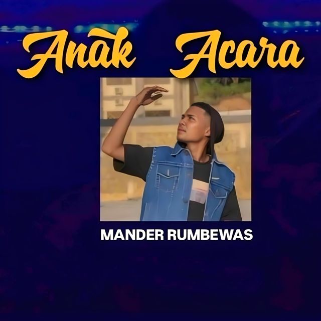 Mander Rumbewas - 'Anak Acara' [Ringtone]