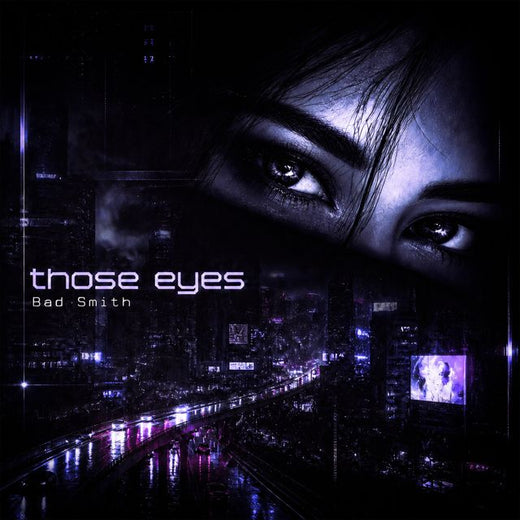 Bad Smith - 'those eyes' [Ringtone]