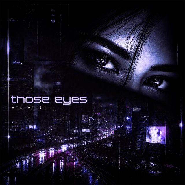 Bad Smith - 'those eyes' [Ringtone]
