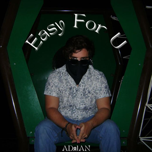 ADR1AN - 'Easy For U' [Ringtone]