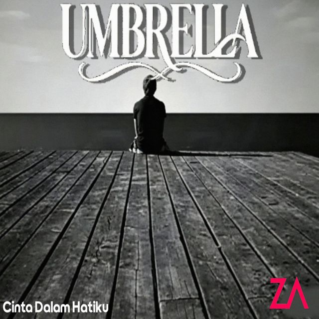 UMBRELLA - 'Cinta Didalam Hatiku' [Ringtone]