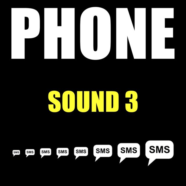 Phone Text - 'Phone Sound 3' [Ringtone]