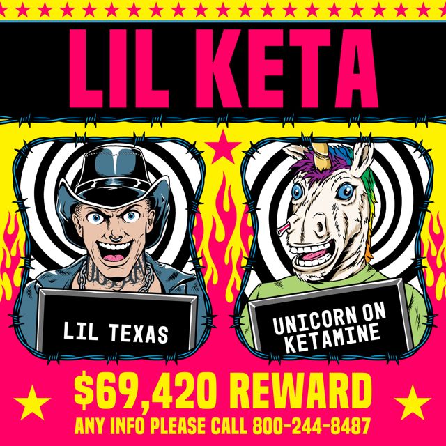 Unicorn on Ketamine - 'LIL KETA (feat. Lil Texas)' [Ringtone]