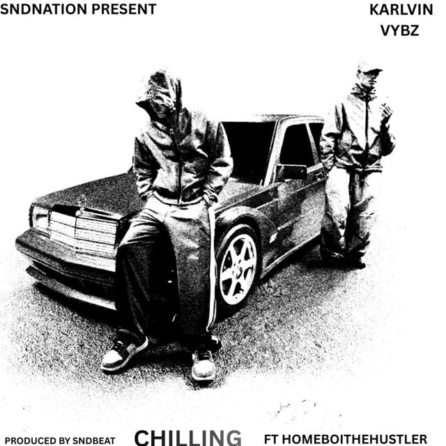 Karlvin Vybz - 'chilling (feat. HOMEBOITHEHUSTLER)' [Ringtone]