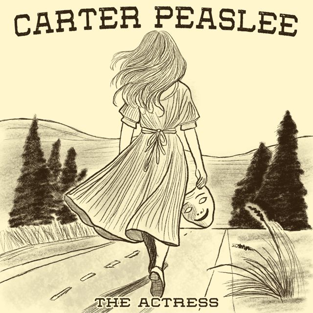 Carter Peaslee - 'The Actress' [Ringtone]