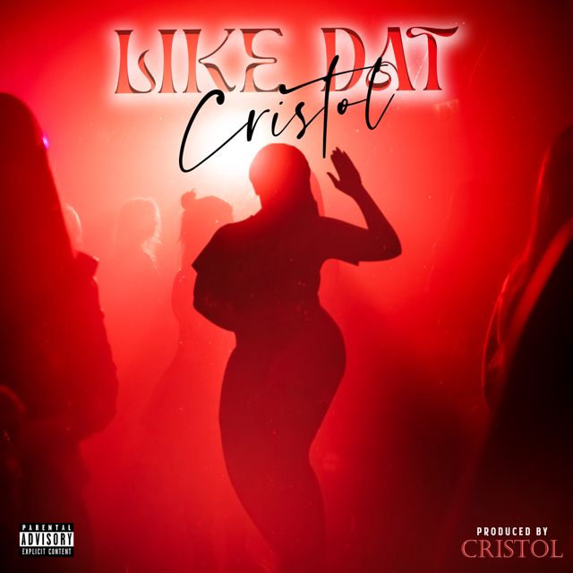 Cristol - 'Like Dat' [Ringtone]