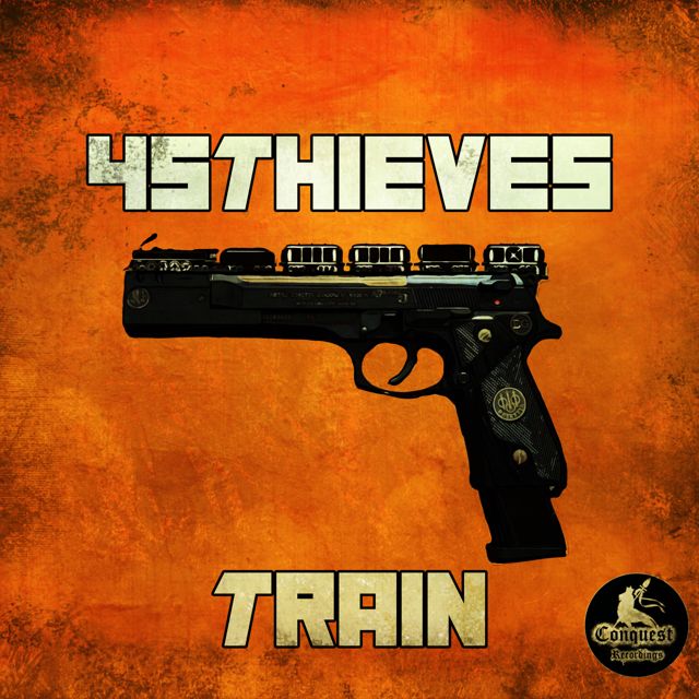 45Thieves - 'Train' [Ringtone]