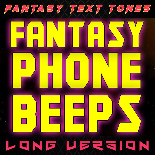 Fantasy Text Tones - 'Fantasy Phone Beeps Long Version' [Ringtone]