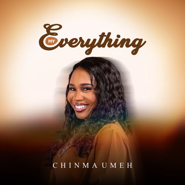 Chinma Umeh - 'My Everything' [Ringtone]