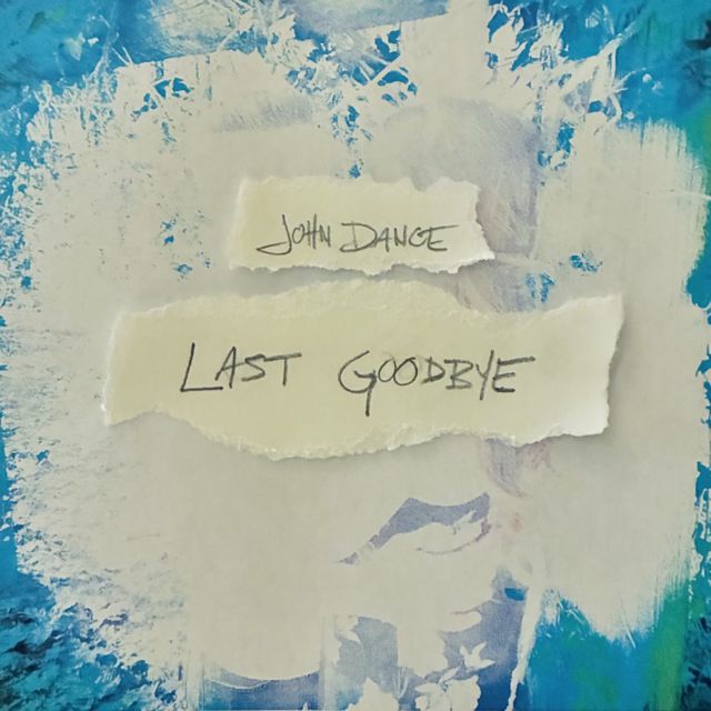 John Dance - 'Last Goodbye' [Ringtone]
