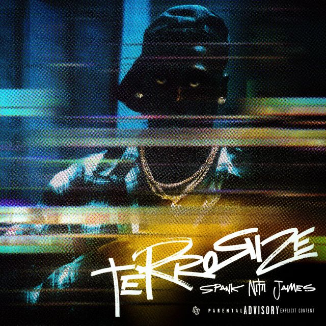 Spank Nitti James - 'Terrorize (feat. Hit-Boy)' [Ringtone]
