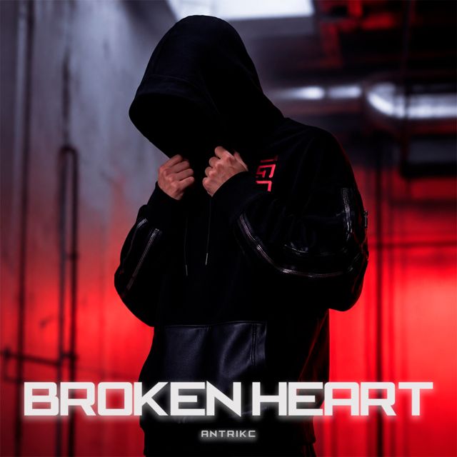 Antrikc - 'Broken Heart' [Ringtone]