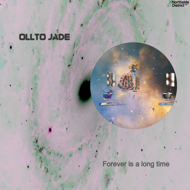 Ollto Jade - 'Forever Is A Long Time' [Ringtone]