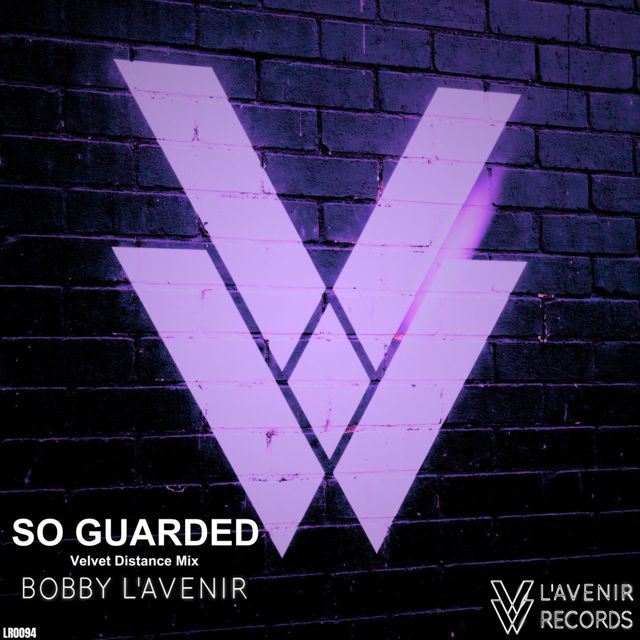 Bobby L'Avenir - 'So Guarded (Velvet Distance Mix)' [Ringtone]