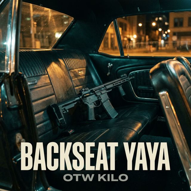 OTW Kilo - 'Backseat Yaya' [Ringtone]