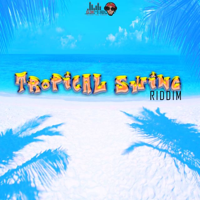 G3K Music Limited - 'TROPICAL SWING RIDDIM' [Ringtone]