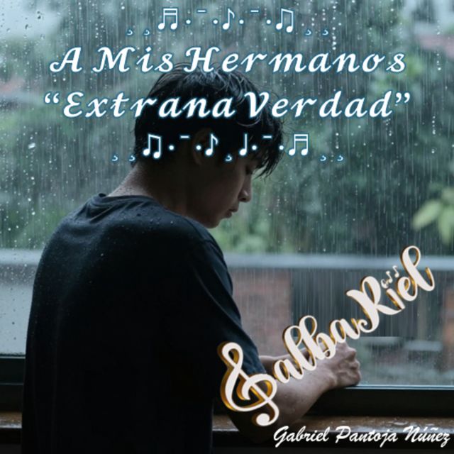 Galbariel - 'A Mis Hermanos "Extraña Verdad"' [Ringtone]
