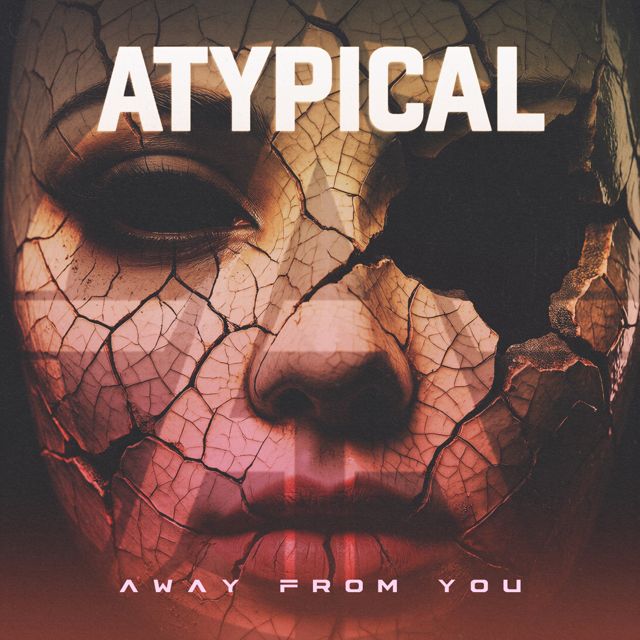 Atypical - 'Away From You' [Ringtone]