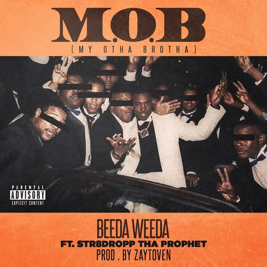 Beeda Weeda - 'MOB (feat. Str8Dropp Tha Prophet)' [Ringtone]