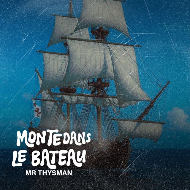 Mr Thysman - 'Monte dans le bateau' [Ringtone]