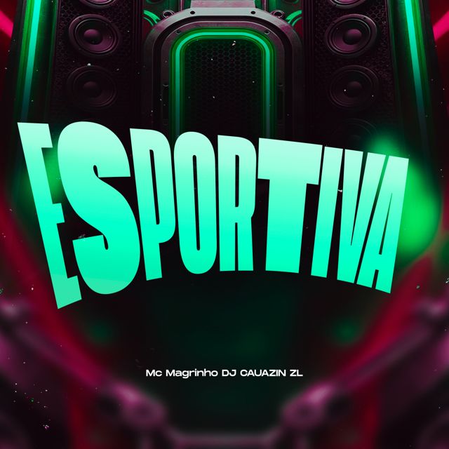 DJ CAUAZIN ZL - 'ESPORTIVA (feat. Mc Magrinho)' [Ringtone]