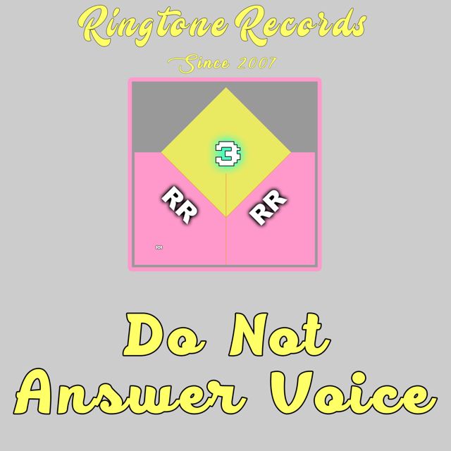RR Collective - 'Do Not Answer Voice (Female Computer)' [Ringtone]
