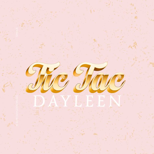 Dayleen - 'Tic Tac' [Ringtone]