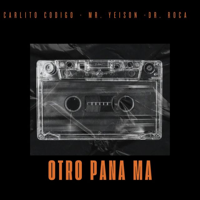 MR. YEISON - 'Otro Pana Ma (feat. Carlito Codigo & Dr. Roca)' [Ringtone]