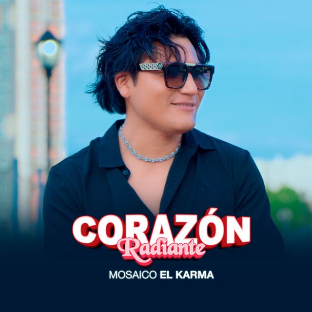 Corazón Radiante - 'Mosaico El Karma' [Ringtone]
