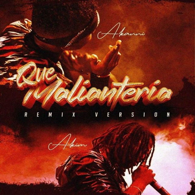 Akanni - 'Que Malianteria (Remix Version) (feat. Akim & CANALTUBE)' [Ringtone]