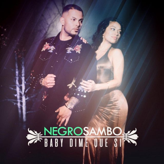 negro sambo - 'Baby Dime Que Si' [Ringtone]