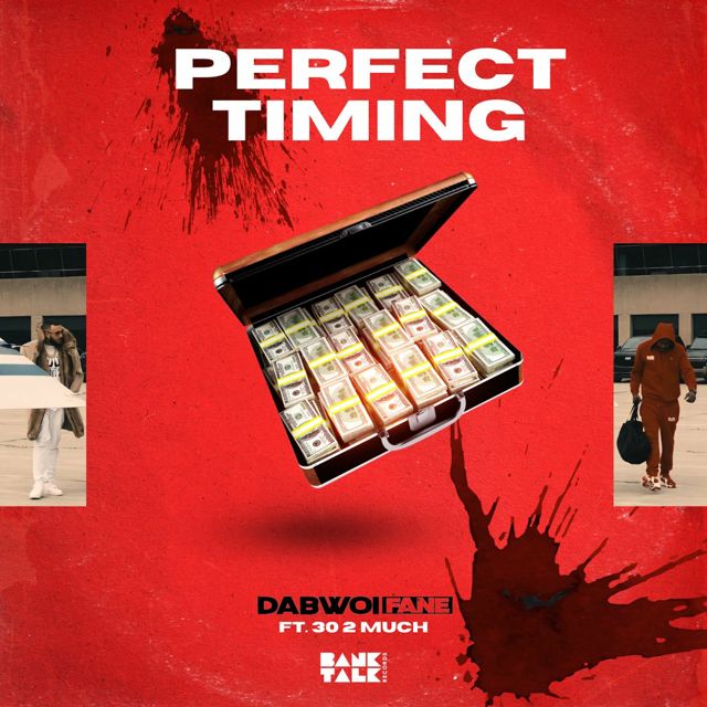 Dabwoi Fane - 'Perfect Timing (feat. Helluva & 30 2 Much)' [Ringtone]