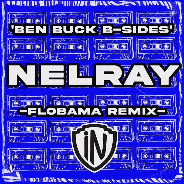 Ben Buck - 'Nelray (Flobama Remix) (feat. Flobama)' [Ringtone]