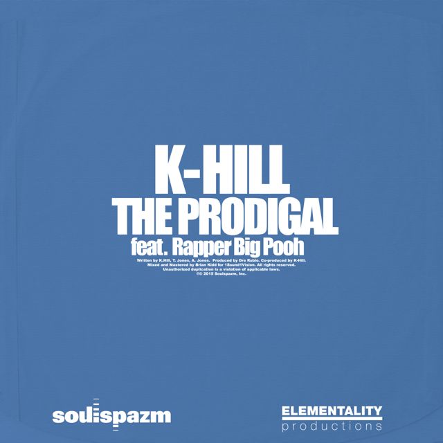 K-Hill - 'The Prodigal' [Ringtone]