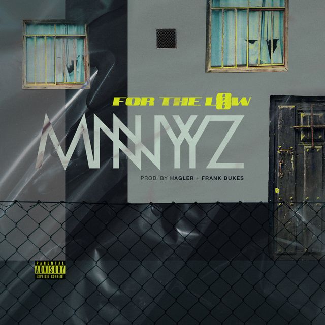 Mnnyyz - 'For The Low' [Ringtone]