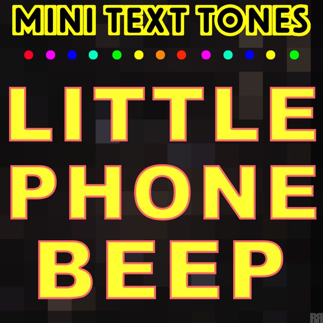 Mini Text Tones - 'Little Phone Beep' [Ringtone]