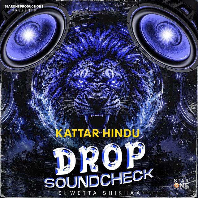 Shwetta Shikha - 'Kattar Hindu Drop Soundcheck' [Ringtone]