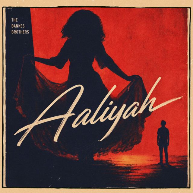 The Bankes Brothers - 'Aaliyah' [Ringtone]