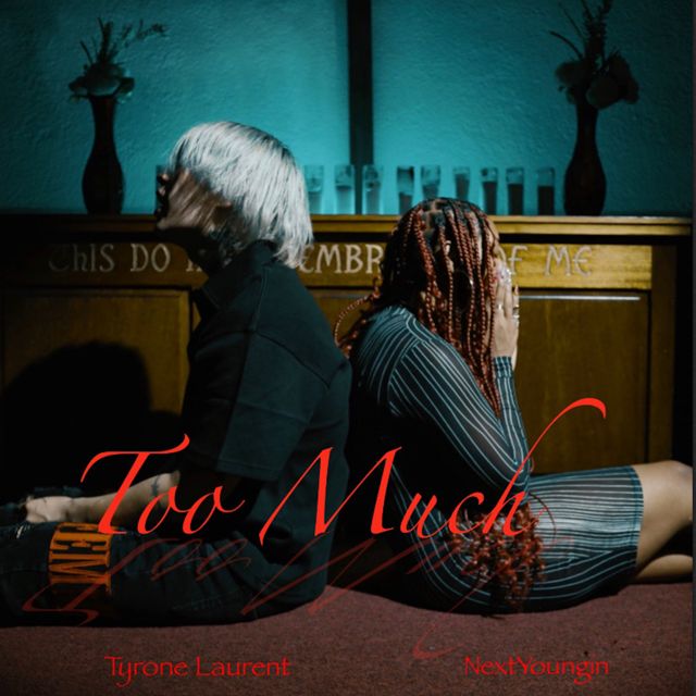 Nextyoungin - 'Too Much (Remix) (feat. Tyroné Laurent)' [Ringtone]