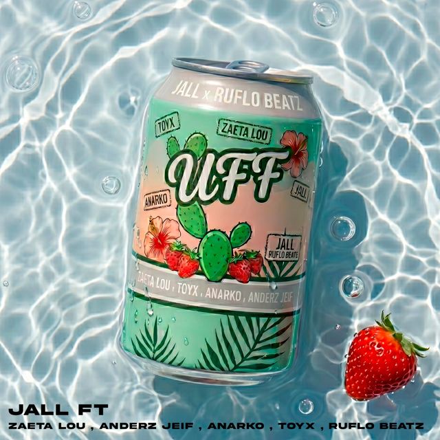 JALL - 'Uff (feat. Ruflo Beatz & Anderz Jeif & Zaeta Lou & Toyx & ANARKO420)' [Ringtone]
