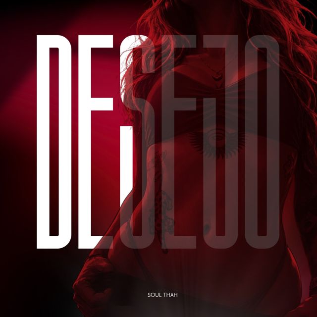 Soul Thah - 'Desejo' [Ringtone]