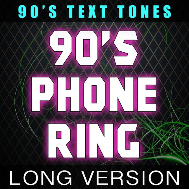 90's Text Tones - '90's Phone Ring Long Version' [Ringtone]