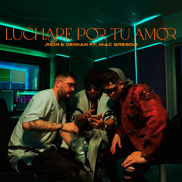 Jhon - 'Luchare Por Tu Amor (feat. Demian, Mac Gregor)' [Ringtone]